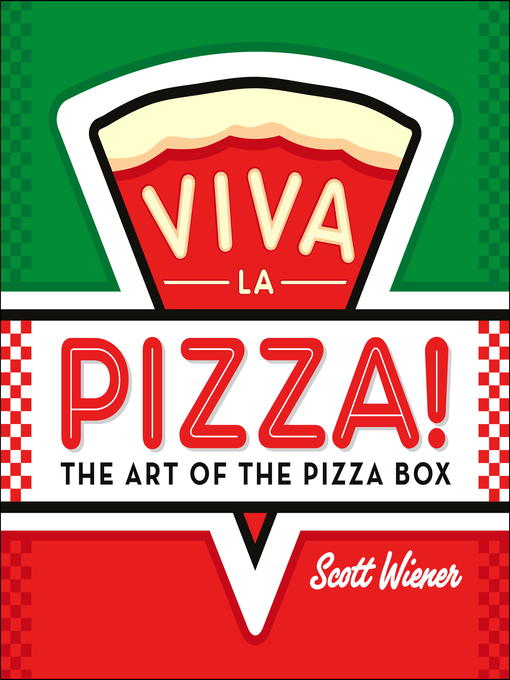 Title details for Viva la Pizza! by Scott Wiener - Available